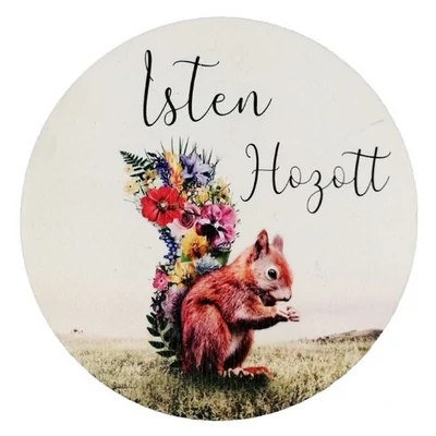 "Isten hozott" tábla - mókus - 13cm