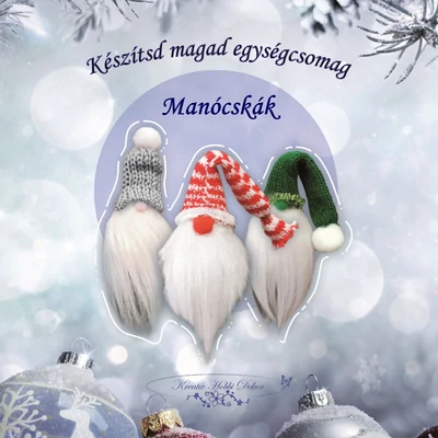 Készítsd magad egységcsomag - Manócskák Készítsd magad egységcsomag - Manócskák