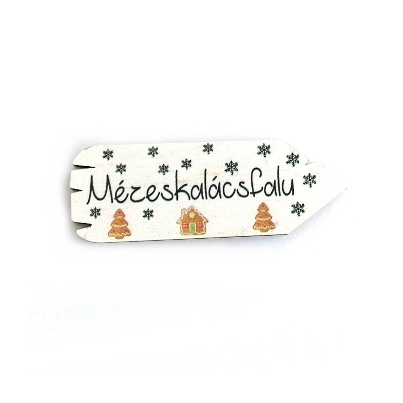 "Mézeskalácsfalu" nyilacska