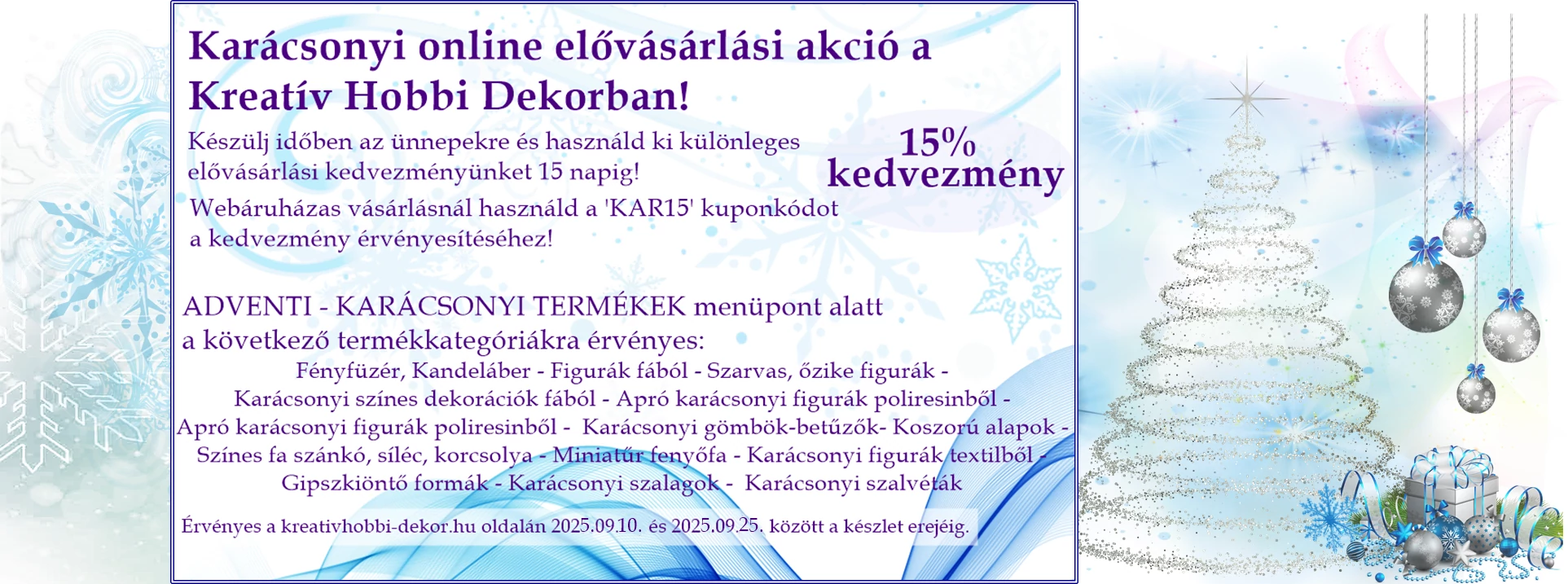 Karácsonyi Elővásárlási Akció